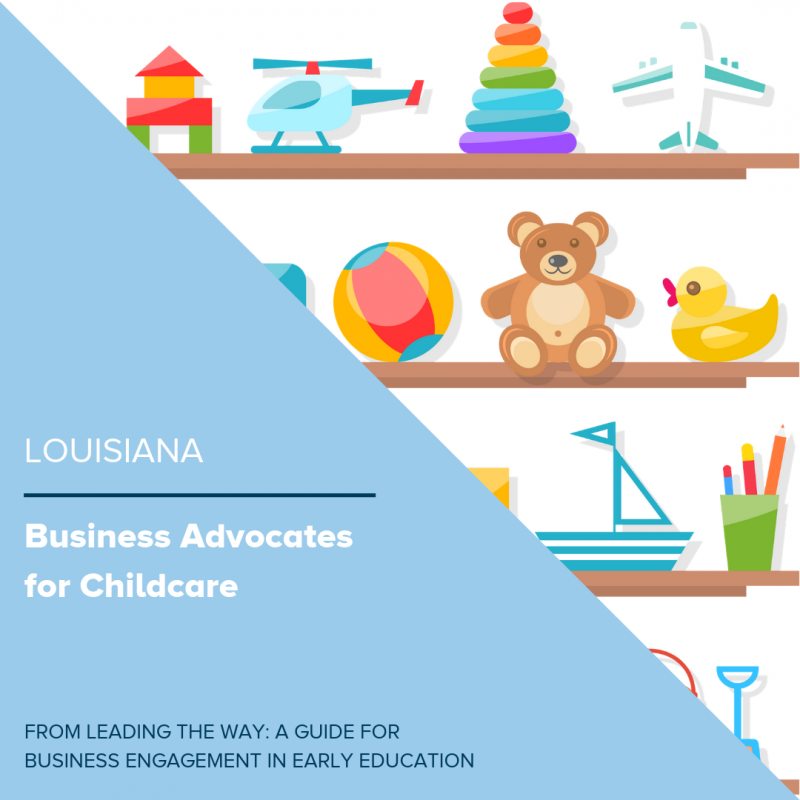 Business Advocates for Childcare in Louisiana