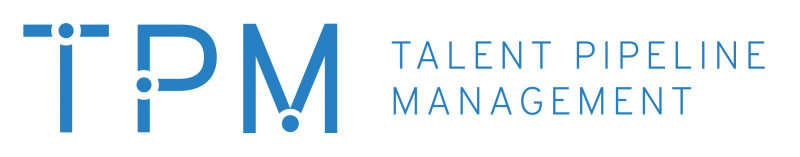 Talent Pipeline Management (TPM)